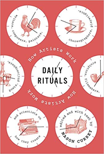 Daily Rituals How Artists Work Book