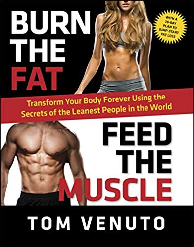 Burn the Fat, Feed the Muscle Book