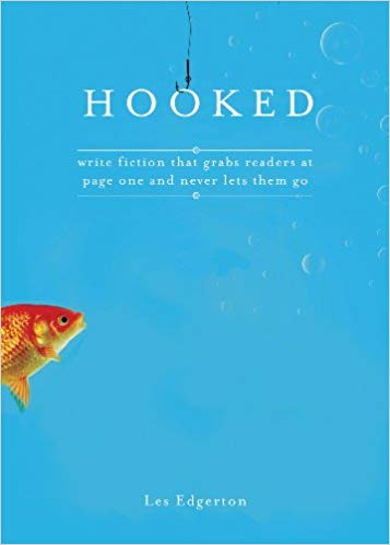 Hooked: Write Fiction That Grabs Readers at Page One & Never Lets Them Go