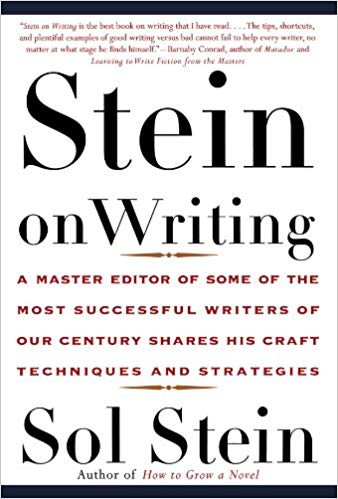 Stein On Writing: A Master Editor Shares His Craft, Techniques, and Strategies