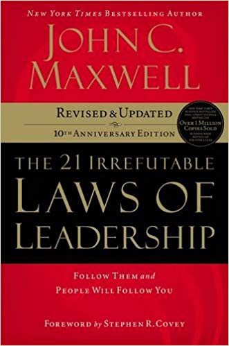 The 21 Irrefutable Laws of Leadership Book