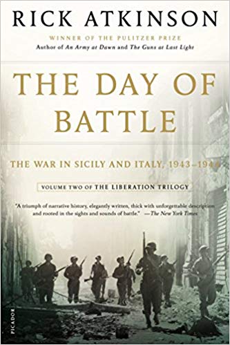 The Day of the Battle: The War in Sicily and Italy, 1943-1944