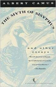 The Myth Of Sisyphus and Other Essays