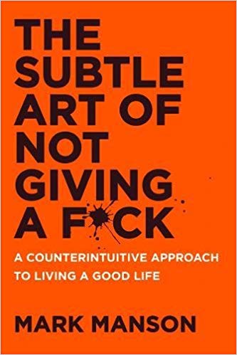The Subtle Art of Not Giving a Fck Book