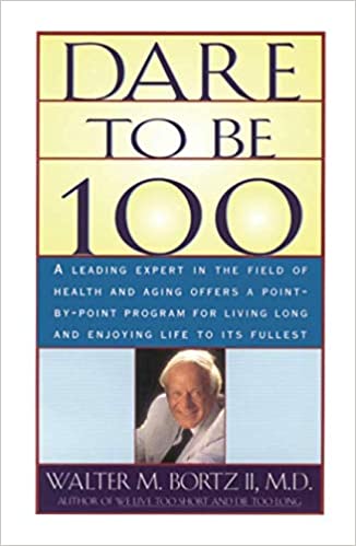 dare to be 100 book