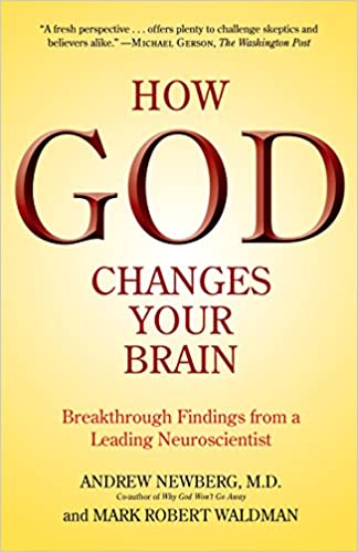 how god changes your brain book