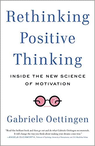 rethinking positive thinking book