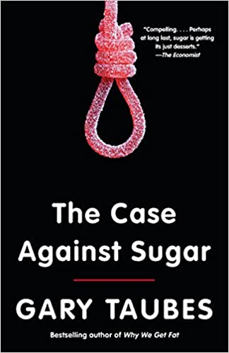 the case against sugar book